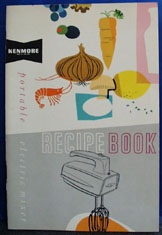 Kenmore Hand Electric Mixer Cookbook 20th Century
