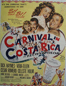 Carnival In Costarica Movie Ad 1947