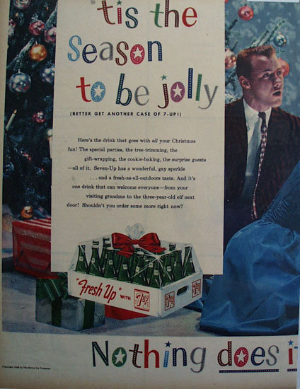 Seven Up Tis The Season To Be Jolly 1958 Ad
