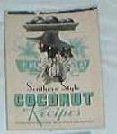 Southern Style Coconut recipes, features Bakers coconut, 1937