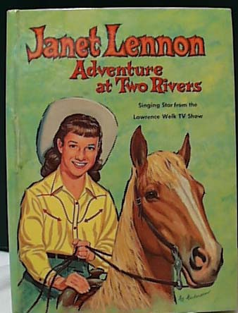 Janet Lennon Book Adventure At Two Rivers