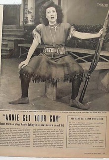 Ethel Merman featured Annie Get your Gun, won
