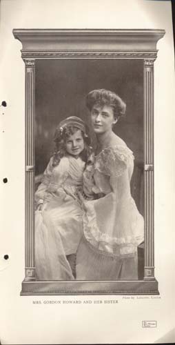 Mrs. Gordon Howard & Sister March 1907 Photo