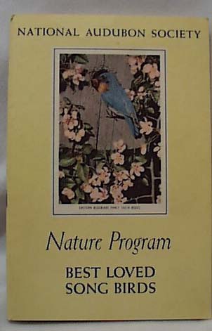 National Audubon 1954 Best Loved Song Birds