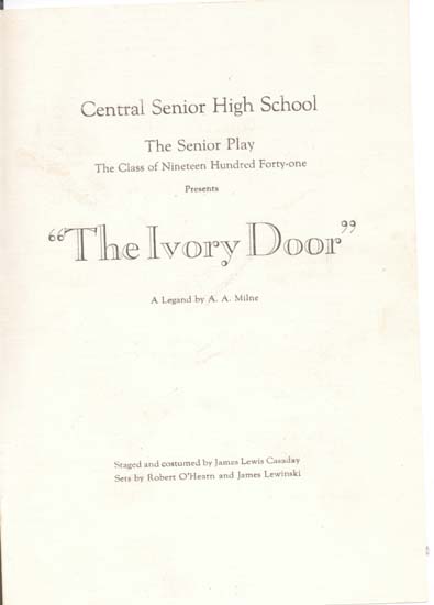 The Ivory Door, Central Sr High program 1941