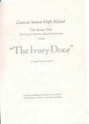 The Ivory Door, Central Sr High program 1941