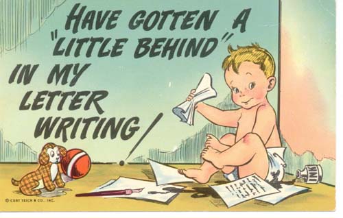 Postcard Baby tries to write but he's behind