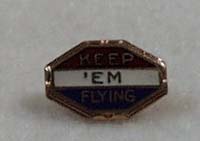 Patriotic Pin Keep 'em Flying