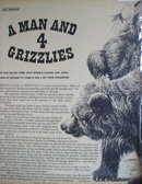 A Man And 4 Grizzlies Old Bruin 1962 Article.