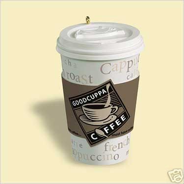 GOODCUPPA COFFEE~Like Starbucks~Hallmark 2006 Scented Ornament