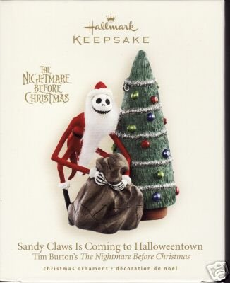 SANDY CLAWS IS COMING TO HALLOWEENTOWN: Nightmare Before Christmas~Hallmark 2007 Ornament