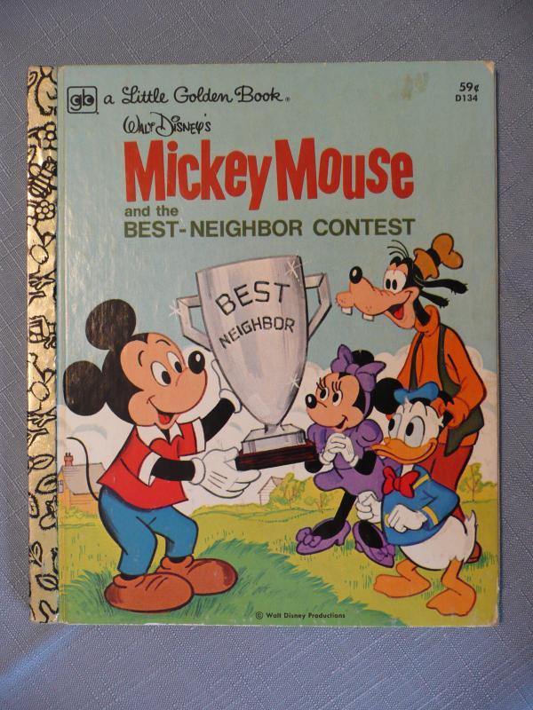 Mickey Mouse and the Best Neighbor Contest Little Golden Books