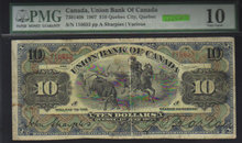 1907 $10 the UNION BANK OF CANADA PMG 10 rare QUEBEC issue PMG 10