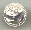Service Pin(s)/National Wildlife Federation 50th