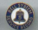 Service Pin/Bell Systems/Record/ 5 years