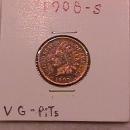 INDIAN HEAD COPPER ONE CENT 1908-S VERY GOOD DETAIL ,PITTED