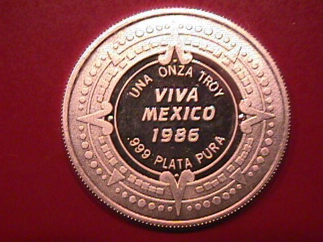 VIVA MEXICO 1986 UNA ONZA TROY .999 PLATA PURA STERLING BULLION ROUND