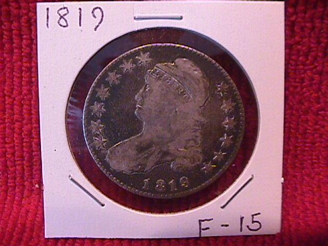 CAPPED BUST SILVER HALF DOLLAR DATED 1819 GRADED FINE-15