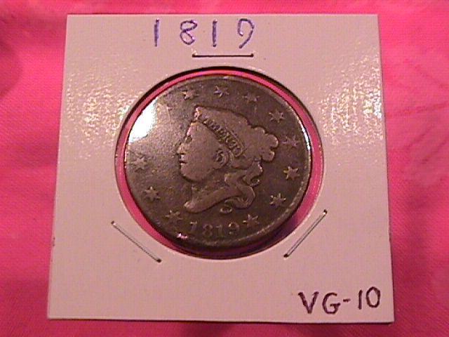 CORONET HEAD COPPER LARGE CENT 1819 GRADED VERY GOOD-10