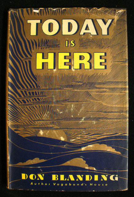 Today is Here Don Blanding 1946 1st SIGNED