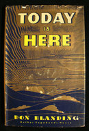 Today is Here Don Blanding 1946 1st SIGNED