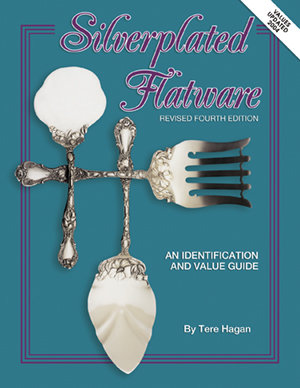 Silverplated Flatware 4th Edition