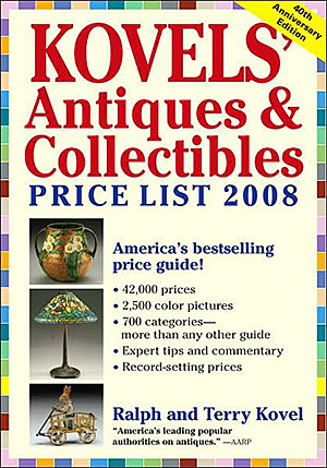 Kovel's Antiques & Collectibles Price List 41st Edition