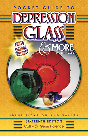 Pocket Guide to Depression Glass & More Sixteenth Edition
