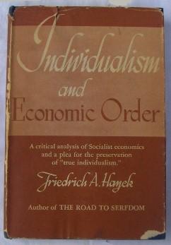 Individualism and Economic Order by Friedrich Hayek