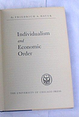 Individualism and Economic Order by Friedrich Hayek