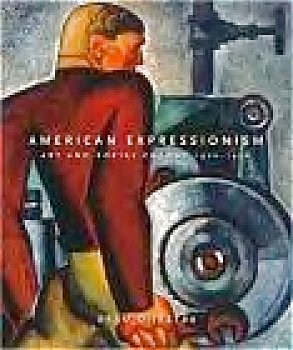 American Expressionism: Art and Social Change, 1920-1950