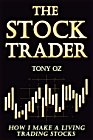 The Stock trader by Tony OZ