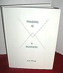 Trading is a Business by Joe Ross