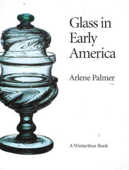 GlASS IN EARLY AMERICA - ARLENE PALMER