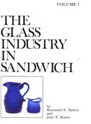 THE GLASS INDUSTRY IN SANDWICH VOLUME 1