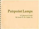 Pairpoint Lamps - A Collectors Guide by Louis O. St. Aubin, Jr.