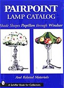 Pairpoint Lamp Catalog - Papillon through Windsor (Vol. 2)