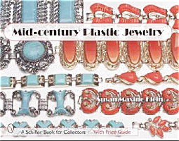 Mid-Century Plastic Jewelry by Susan Maxine Klein - 2005 Edition