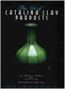 CATALINA CLAY PRODUCTS - NEW BOOK SIGNED