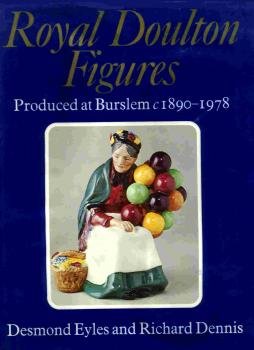 Royal Doulton Figures Produced at Burslem circa 1890-1978