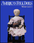 American Folk Dolls by Wendy Lavitt