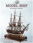 The Model ship Her Role in History by Norman Napier Boyd