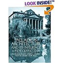 Palladio's Architecture and Its Influence: A Photographic Guide