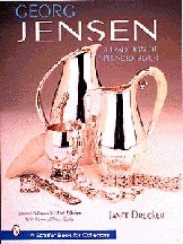 Georg Jensen: A tradition of Splendid Silver - Revised 2nd Edition