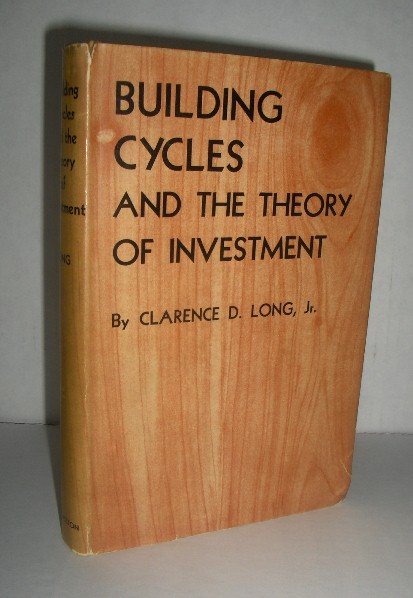 Building Cycles and the Theory of Investment