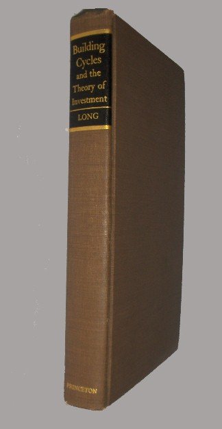 BUILDING CYCLES AND THE THEORY OF INVESTMENT by C. Long