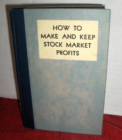 How to Make and Keep Stock Market Profits by Van Strum Financial Service