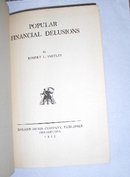 Popular Financial Delusions by Robert Smitley - First Edition