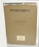 Investment, by L. L. B. Angas; forecasting movements in security prices, technique of trading in shares for profit