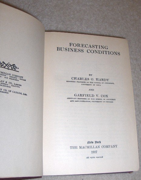 Forecasting Business Conditions by Charles O. Hardy & G. Cox